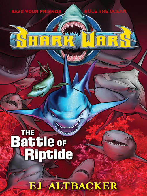 Title details for The Battle of Riptide by EJ Altbacker - Wait list